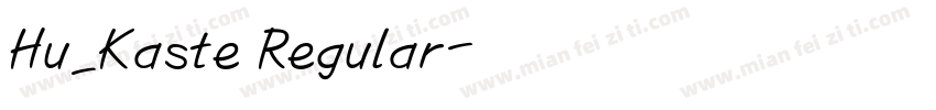 Hu_Kaste Regular字体转换